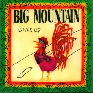 Big Mountain - Wake Up (1992)