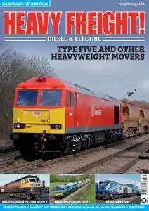 Railways of Britain - Heavy Freight! Diesel & Electric - November 2020