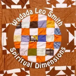 Wadada Leo Smith - Spiritual Dimensions (2009)