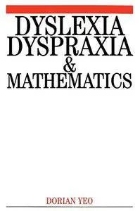 Dyslexia, Dyspraxia and Mathematics(Repost)