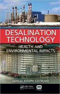 Desalination Technology: Health and Environmental Impacts (Repost)