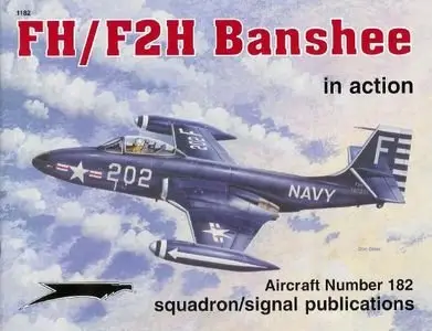 Aircraft Number 182: FH/F2H Banshee in Action (Repost)