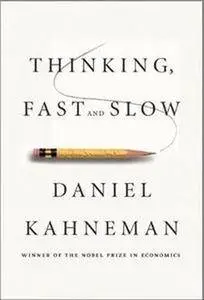 Thinking, Fast and Slow (Repost)