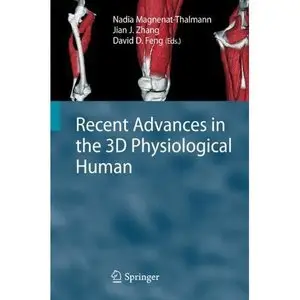 Recent Advances in the 3D Physiological Human (repost)