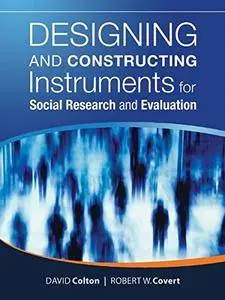 Designing and Constructing Instruments for Social Research and Evaluation(Repost)