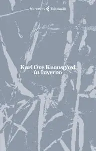 Karl Ove Knausgard - in Inverno