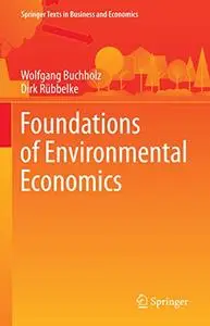 Foundations of Environmental Economics (Repost)