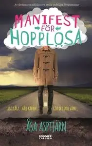«Manifest för hopplösa» by Åsa Asptjärn