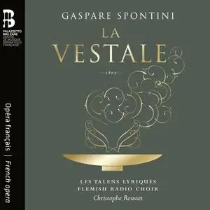 Christophe Rousset - Spontini - La vestale (2023) [Official Digital Download 24/96]