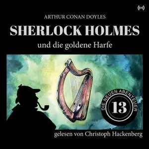 «Sherlock Holmes und die goldene Harfe» by Sir Arthur Conan Doyle,William K. Stewart