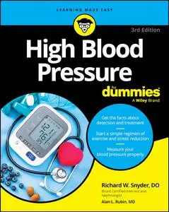 High Blood Pressure For Dummies, 3rd Edition