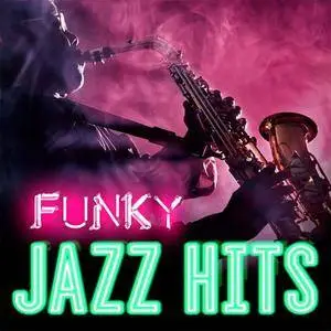 VA - Funky Jazz Hits (2017) {X5 Music Group/Warner Music Group}