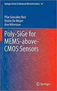 Poly-SiGe for MEMS-above-CMOS Sensors