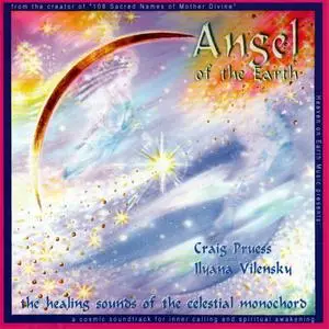 Craig Pruess & Ilyana Vilensky - Angel Of The Earth (2008) {Heaven On Earth Music}