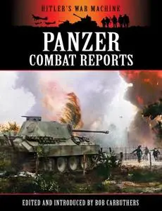 Panzer Combat Reports