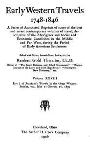 «Farnham's Travels in the Great Western Prairies, etc., May 21-October 16, 1839, part 1» by Thomas Jefferson Farnham