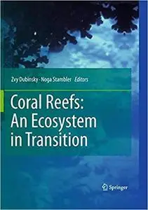 Coral Reefs: An Ecosystem in Transition