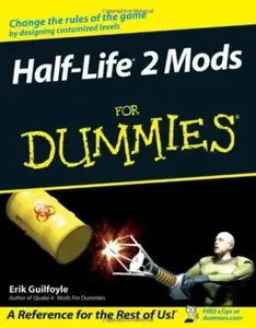 Half Life 2 Mods For Dummies [Repost]