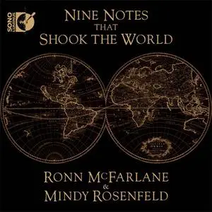 Ronn McFarlane & Mindy Rosenfeld - Nine Notes That Shook The World (2013) {Sono Luminus}