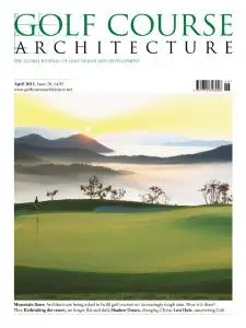 Golf Course Architecture - Issue 28 - April 2012