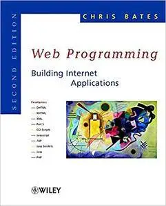 Web Programming: Building Internet Applications (2nd edition)