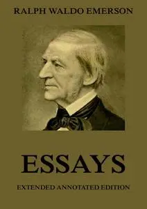 «Essays» by Ralph Waldo Emerson