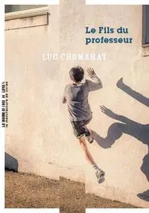 Luc Chomarat, "Le fils du professeur"