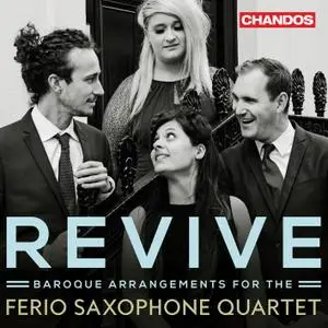 Ferio Saxophone Quartet - Revive (2018) [Official Digital Download 24/96]