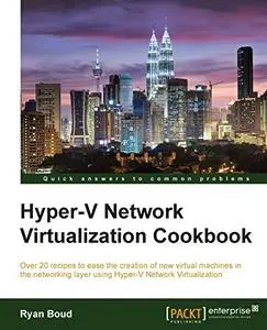 Hyper-V Network Virtualization Cookbook (Repost)