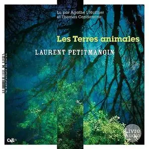 Laurent Petitmangin, "Les terres animales"