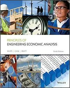 Principles of Engineering Economic Analysis Ed 6
