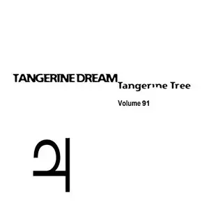 Tangerine Dream - Tangerine Tree [complete] Part 8 of 8: vol. 85 - vol. 92 of 92
