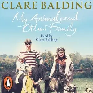 «My Animals and Other Family» by Clare Balding