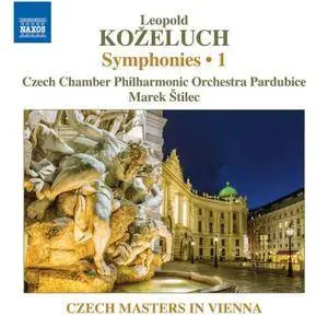 Czech Chamber Philharmonic Orchestra Pardubice & Marek Štilec - Koželuch: Symphonies, Vol. 1 (2017)