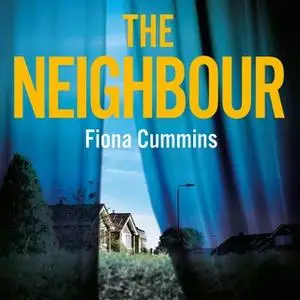 «The Neighbour» by Fiona Cummins