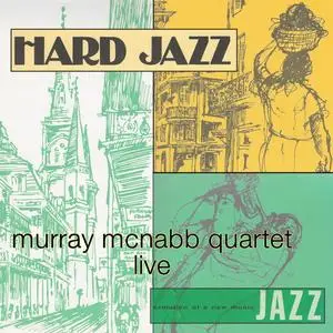 Murray McNabb - HARD JAZZ (2023) [Official Digital Download]