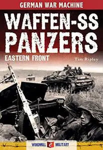 Waffen-SS Panzers: Eastern Front