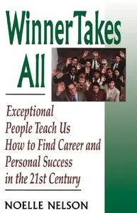 Winner Takes All: The Eight Keys to Developing a Winner's Attitude (repost)