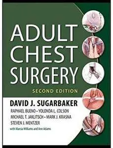Adult Chest Surgery (2nd edition) [Repost]