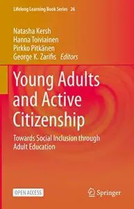 Young Adults and Active Citizenship: Towards Social Inclusion through Adult Education