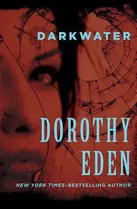 «Darkwater» by Dorothy Eden