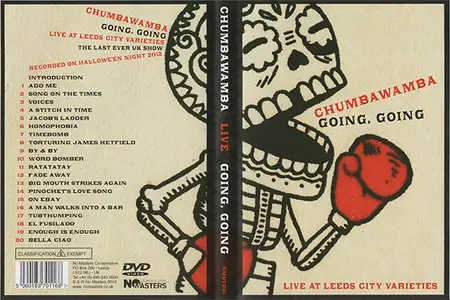 Chumbawamba - Going, Going: The Last Ever UK Show - Recorded On Hallowe'en Night 2012 [DVD untouched] (2012)