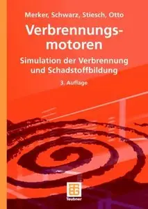 Verbrennungsmotoren: Simulation der Verbrennung und Schadstoffbildung (repost)
