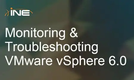 INE - Monitoring & Troubleshooting VMware vSphere 6.0