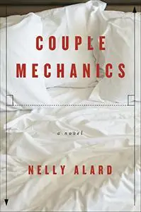 Couple Mechanics: A Novel