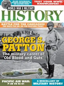 World War II Military History Magazine - Issue 21 - March 2015