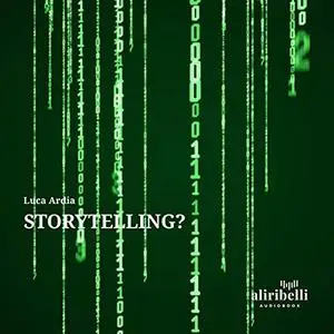 «Storytelling» by Luca Ardia