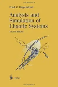 Analysis and Simulation of Chaotic Systems, 2nd edition (Repost)