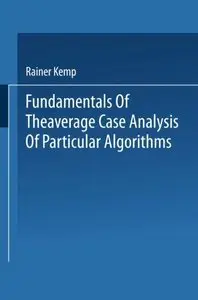 Fundamentals of the Average Case Analysis of Particular Algorithms