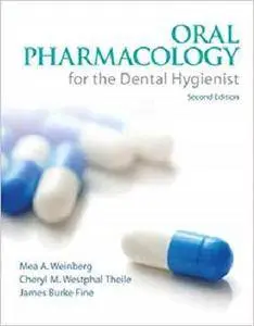 Oral Pharmacology for the Dental Hygienist (2nd Edition)